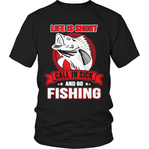 Limited Edition - Call In Sick And Go Fishing