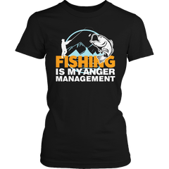 Limited Edition -Fishing Is My Anger Management