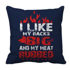 Limited Edition - I like my racks big and my meat rubbed