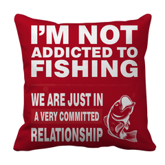 Limited Edition - I'm Not Addicted To Fishing