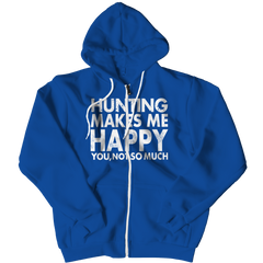 Limited Edition - Hunting Makes Me Happy You, Not So Much