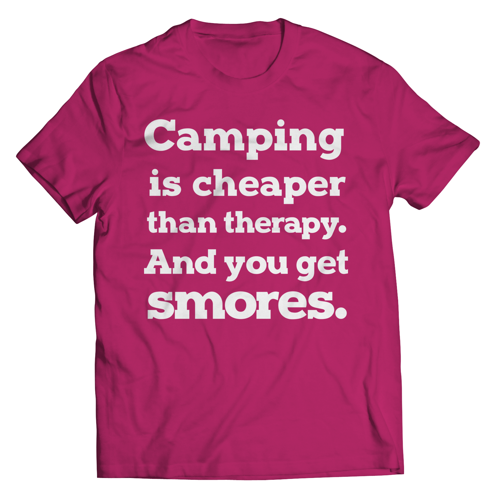 Limited Edition - Camping Is Cheaper Than Therapy