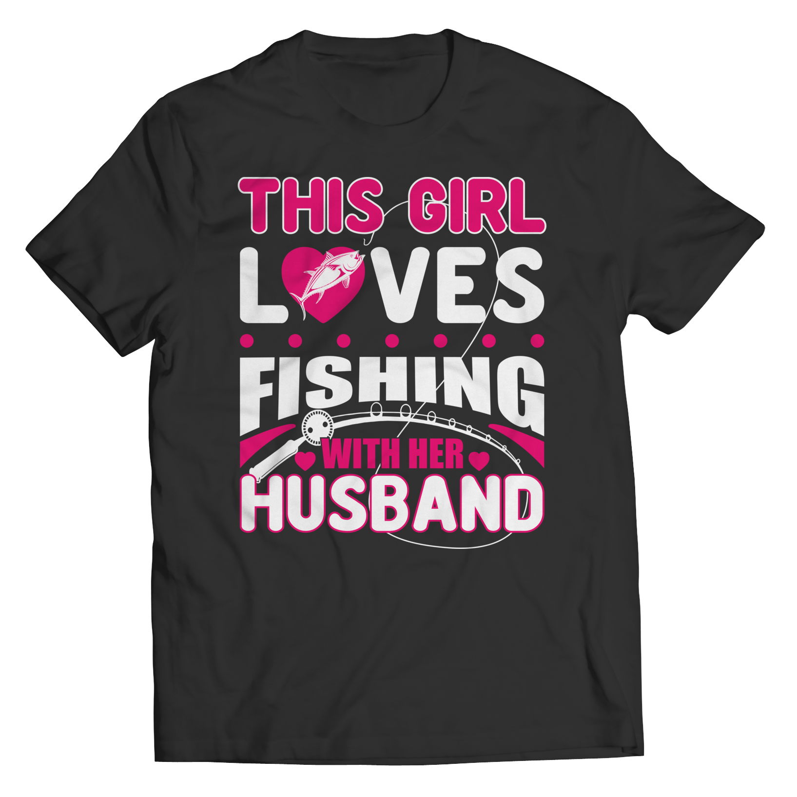 Limited Edition! Do you love fishing with your Husband