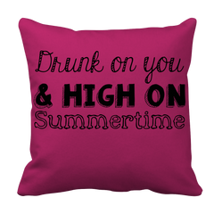 Limited Edition Drunk on you & High on Summertime