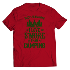 There Is Nothing I love S'more Than Camping