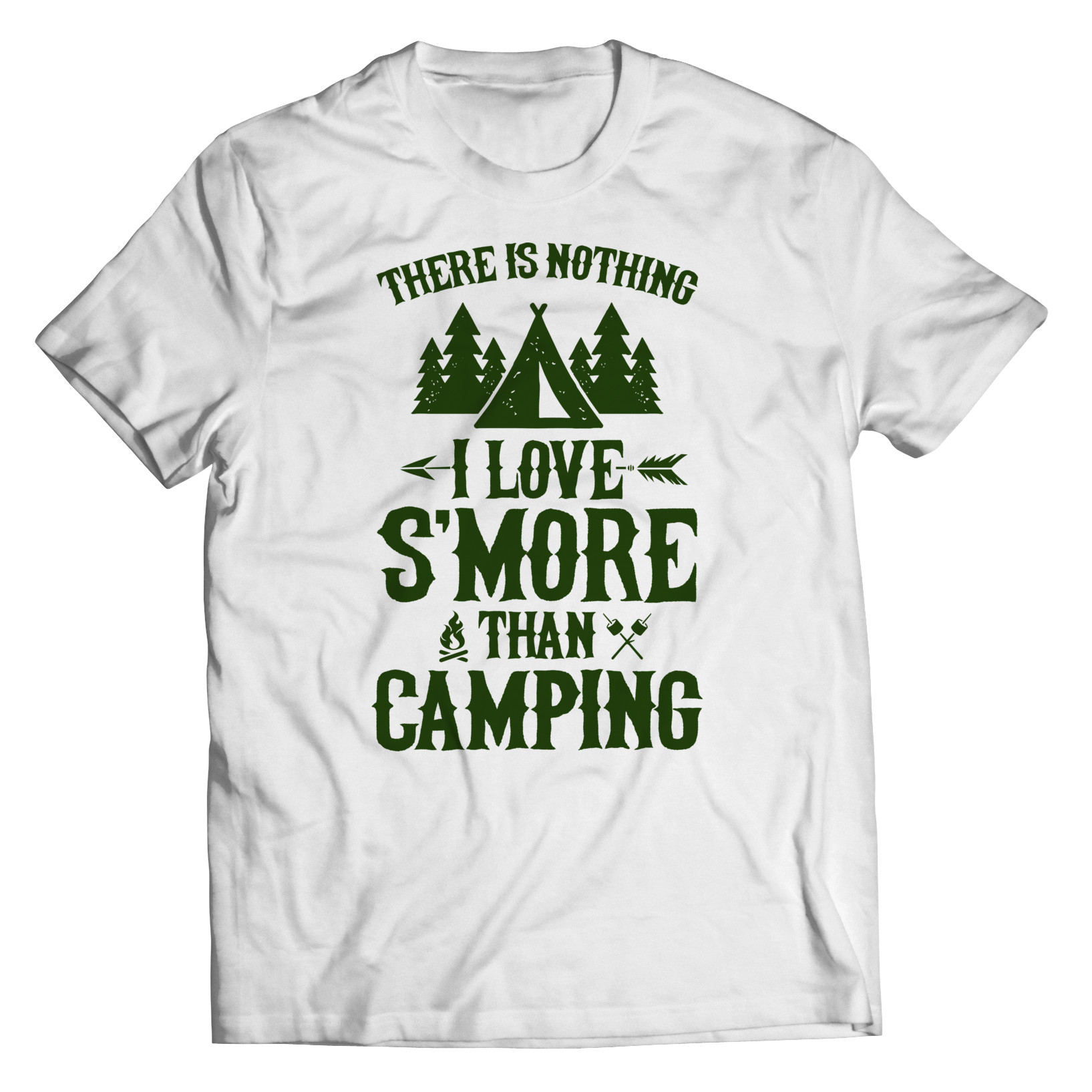 There Is Nothing I love S'more Than Camping
