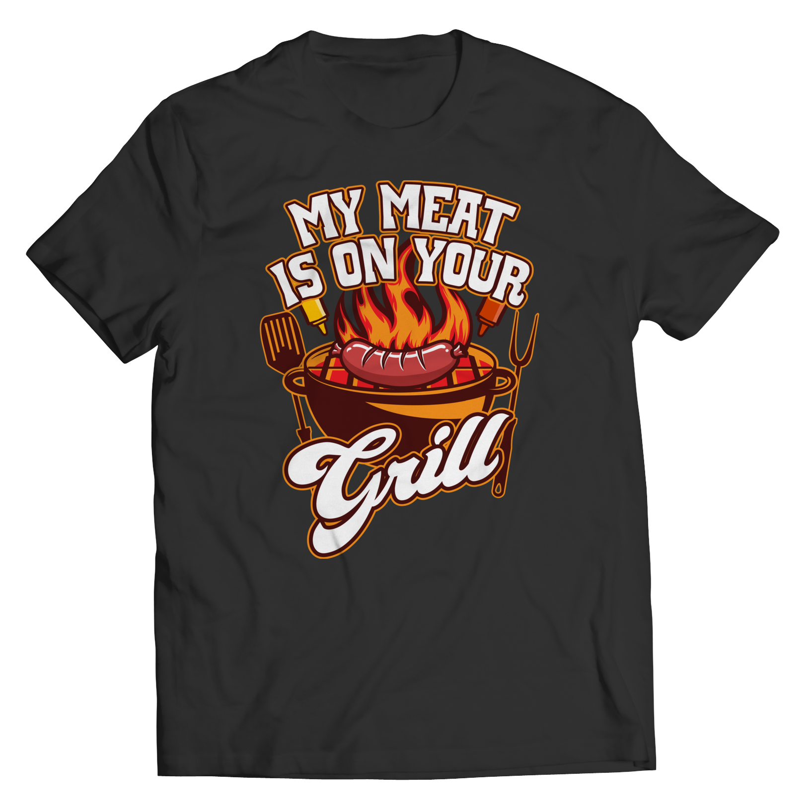 My Meat Is On Your Grill