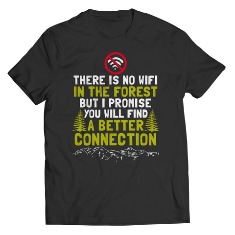 There Is No Wifi In The Forest